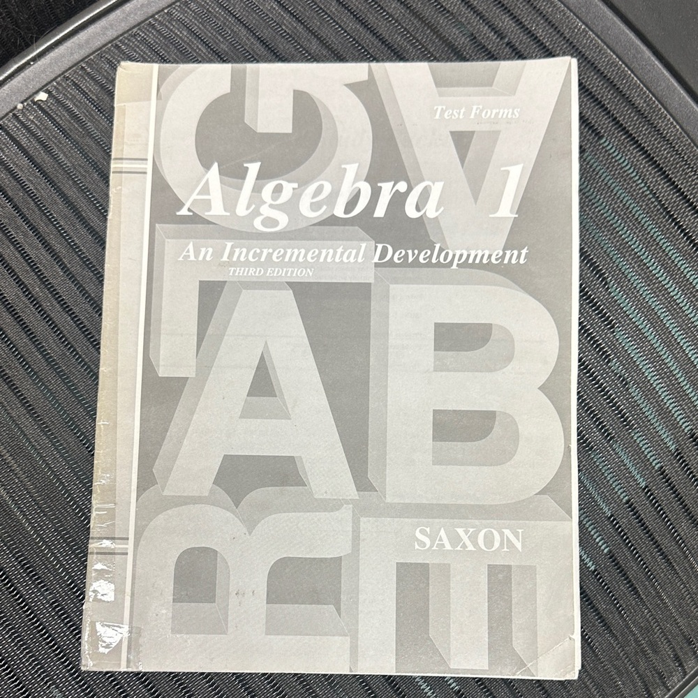 Saxon Algebra 1 Test Forms Book